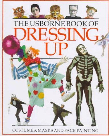 Cover of The Usborne Book of Dressing Up