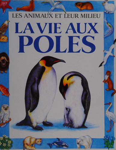 Cover of La vie aux pôles
