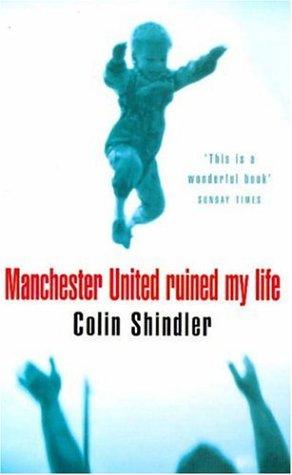 Cover of Manchester United Ruined My Life