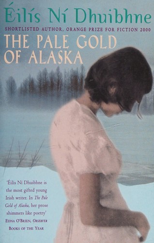 Cover of The pale gold of Alaska and other stories