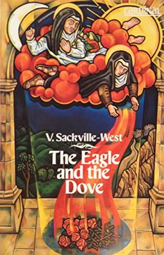 Cover of The Eagle and the Dove: A Study in Contrasts St. Teresa of Avila, St. Therese of Lisieux