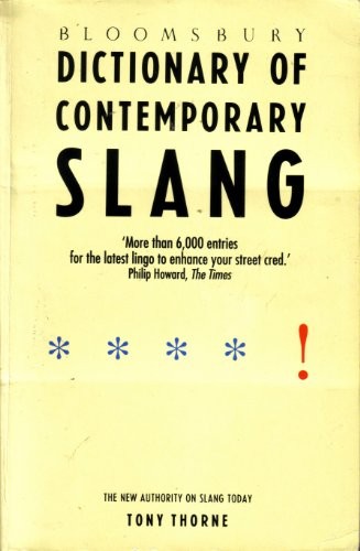 Cover of Bloomsbury Dictionary of Contemporary Slang