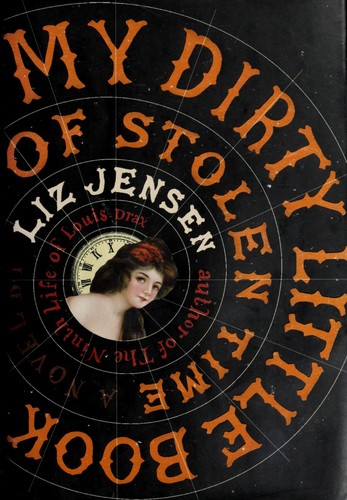 Cover of My Dirty Little Book of Stolen Time