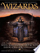 Cover of Wizards: Magical Tales from the Masters of Modern Fantasy