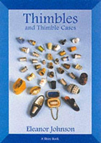 Cover of Thimbles & Thimble Cases (Shire Book S.)