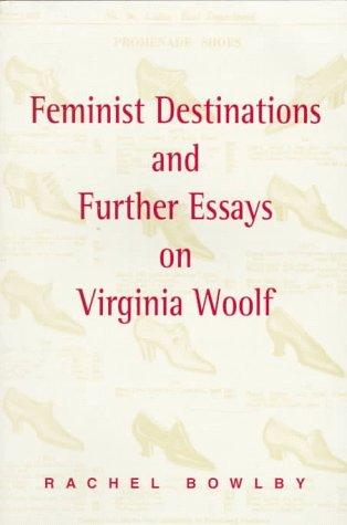 Cover of Feminist Destinations and Further Essays on Virginia Woolf