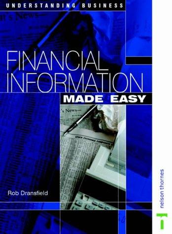 Cover of Financial Information Made Easy (Understanding Business)