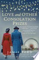 Cover of Love and Other Consolation Prizes
