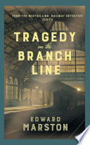 Cover of Tragedy on the Branch Line