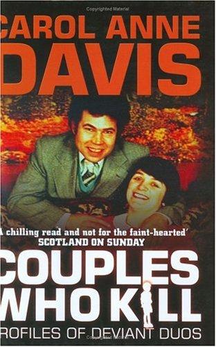 Cover of Couples Who Kill: Profiles of Deviant Duos