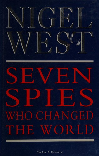 Cover of Seven Spies Who Changed the World