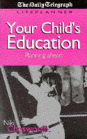 Cover of Your Child's Education (Daily Telegraph Lifespan)