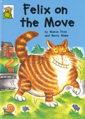 Cover of Felix on the Move (Leapfrog)