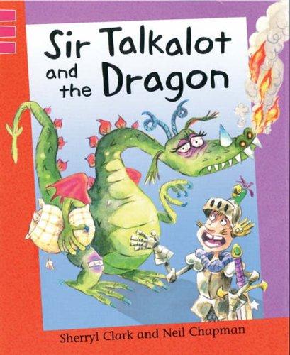 Cover of Sir Talkalot and the Dragon (Reading Corner)