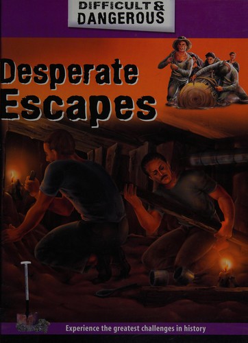 Cover of Desperate escapes