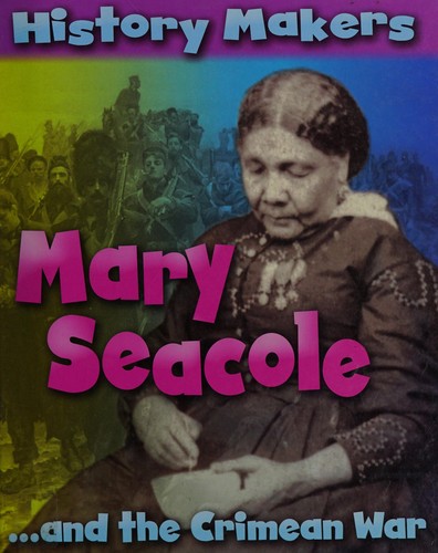 Cover of Mary Seacole ... and the Crimean War