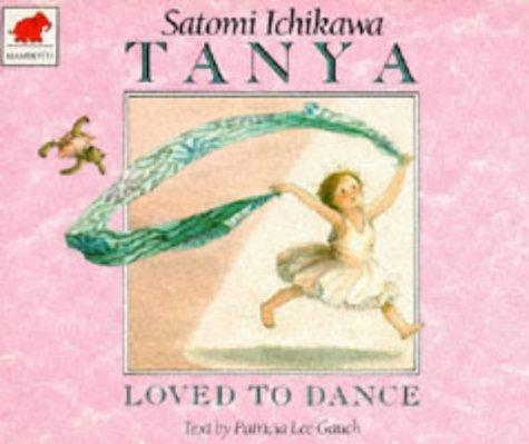 Cover of Tanya Loved to Dance