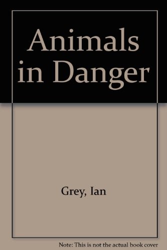 Cover of Animals in Danger