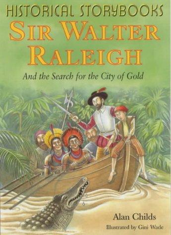 Cover of Sir Walter Raleigh and the Search for the City of Gold