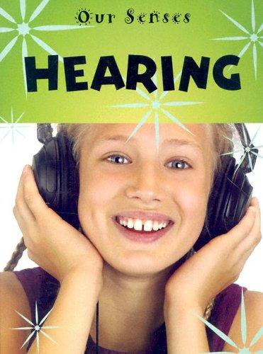 Cover of Hearing (Our Senses)