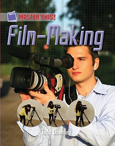 Cover of Film-Making. Todd Downing