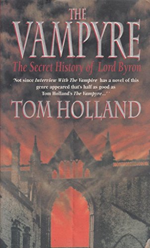 Cover of The Vampyre: The Secret History of Lord Byron