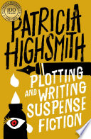 Cover of Plotting and Writing Suspense Fiction