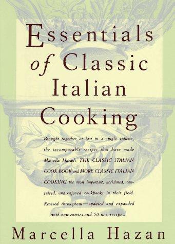 Cover of The Essentials of Classic Italian Cooking