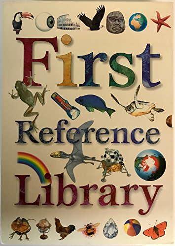 Cover of First Reference Library: First Dictionary, First Encyclopedia, and First Atlas