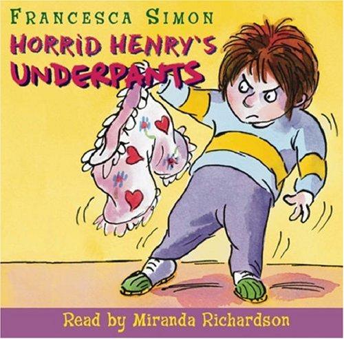 Cover of Horrid Henry's Underpants