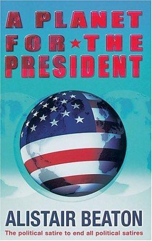 Cover of A Planet for the President