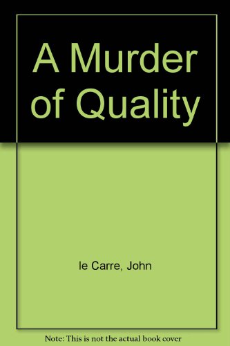 Cover of A Murder of Quality