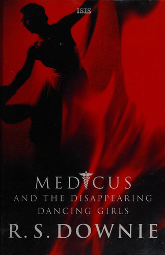 Cover of Medicus and the disappearing dancing girls