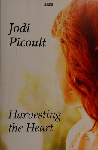 Cover of Harvesting The Heart