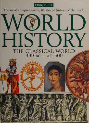 Cover of The classical world, 499 B.C. - A.D. 500