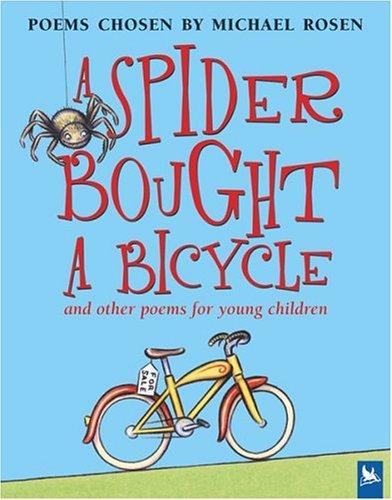 Cover of A Spider Bought a Bicycle: and Other Poems For Young Children