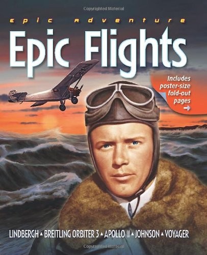 Cover of Epic Adventure: Epic Flights (Epic Adventures)