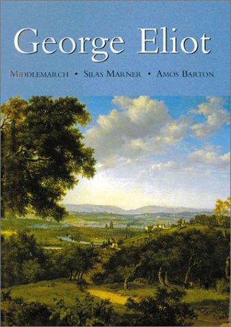 Cover of George Eliot: Middlemarch - Silas Marner - Amos Barton