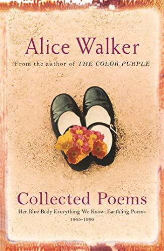 Cover of Alice Walker: Collected Poems: Her Blue Body Everything We Know: Earthling Poems 1965-1990