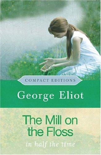 Cover of The Mill on the Floss: In Half the Time