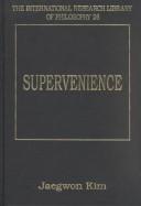 Cover of Supervenience (The International Research Library of Philosophy)
