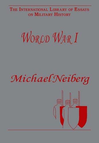 Cover of World War I (The International Library of Essays in Military History)