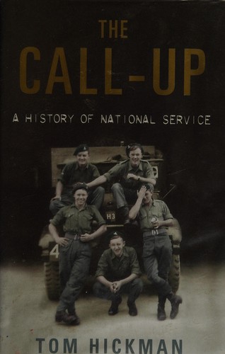 Cover of CALL-UP: A HISTORY OF NATIONAL SERVICE