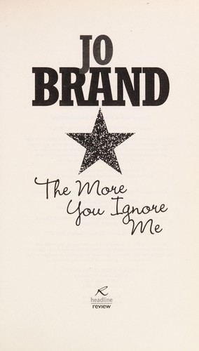 Cover of The more you ignore me