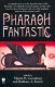Cover of Pharaoh Fantastic