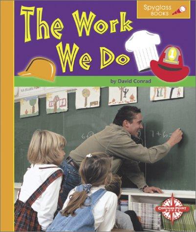 Cover of The work we do