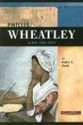 Cover of Phillis Wheatley: Slave and Poet (Signature Lives: Revolutionary War Era)