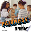 Cover of Fairness Is a Superpower