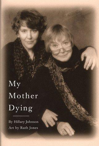 Cover of My Mother Dying