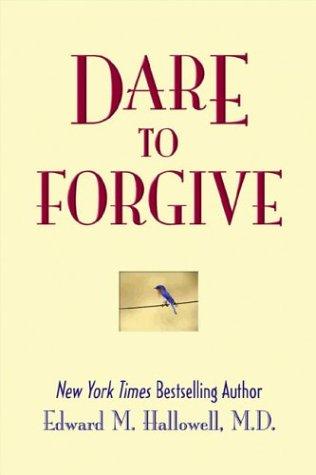 Cover of Dare to forgive